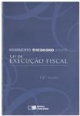 Lei de execução fiscal : comentários e jurisprudência
