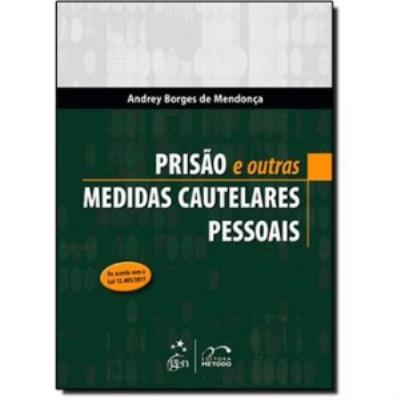 Prisão e outras medidas cautelares pessoais
