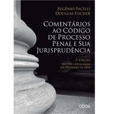 Comentários ao código de processo penal e sua jurisprudência