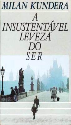 A insustentável leveza do ser