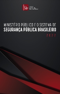 Ministério Público e o  sistema de segurança pública brasileiro