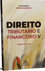 Direito tributário e financeiro V : temas atuais