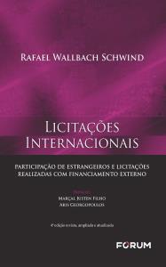 Licitações Internacionais : Participação de estrangeiros e licitações realizadas com financiamento externo