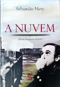 A nuvem : o que ficou do que passou