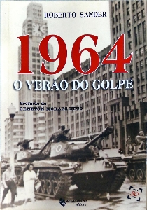1964 : o verão do golpe
