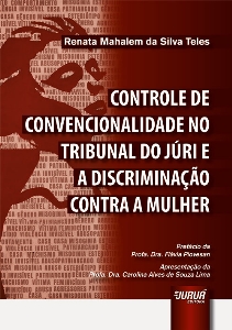 Controle de convencionalidade no tribunal do júri e a discriminação contra a mulher