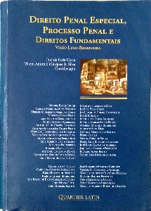 Direito penal especial, processo penal e direitos fundamentais : visão luso-brasileira