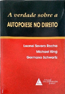 A verdade sobre a autpoiese no direito