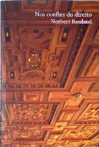 Nos confins do direito : antropologia jurídica da modernidade