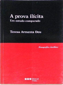 A prova ilícita : um estudo comparado