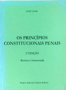 Os princípios constitucionais penais